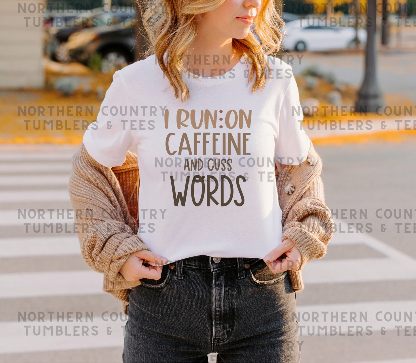 I run on caffeine and cuss words